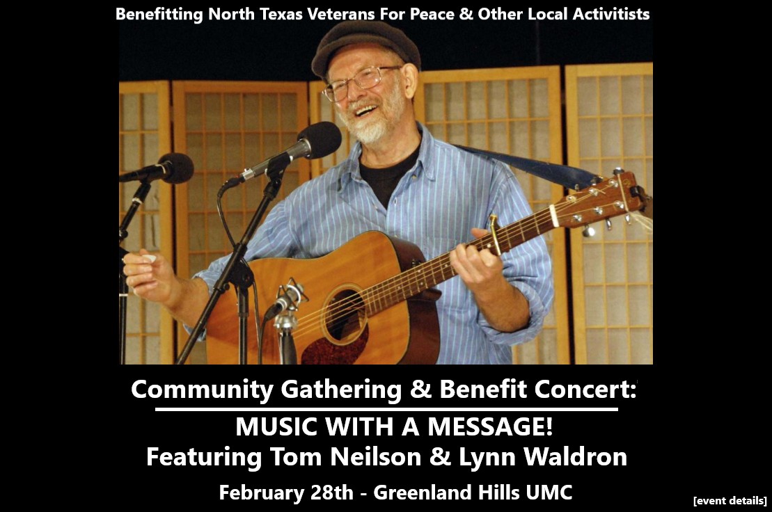 Tom Neilson Benefit Concert for North Texas Veterans For Peace